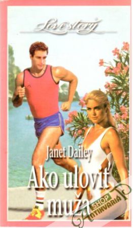 Ako uloviť muža - Dailey Janet