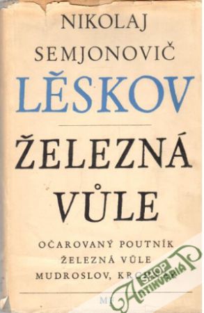 Železná vůle - Leškov Nikolaj Semjonovič