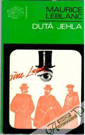Dutá jehla - Leblanc Maurice