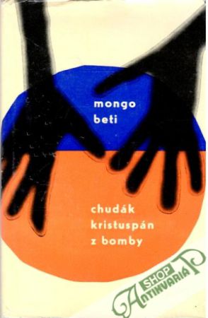 Chudák Kristuspán z Bomby - Beti Mongo