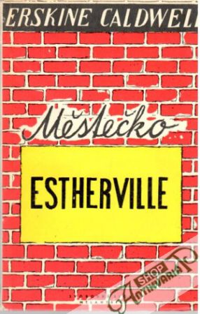 Městečko Estherville - Caldwell Erskine