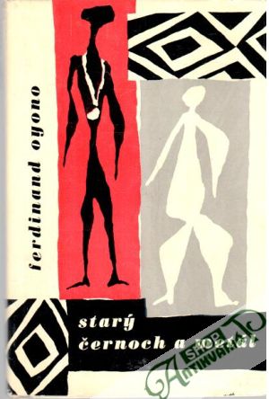 Starý černoch a metál - Oyono Ferdinand