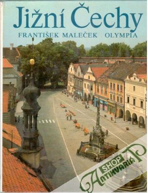Jižní Čechy - Maleček František