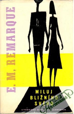 Miluj bližního svého - Remarque Erich Maria