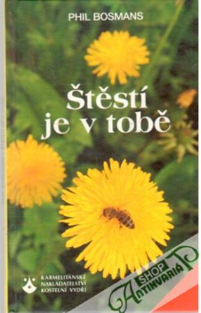 Štěstí je v tobě - Bosmans Phil