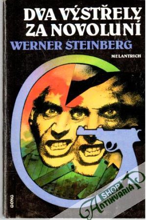Dva výstřely za novoluní - Steinberg Werner