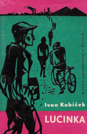 Lucinka - Kubíček Ivan