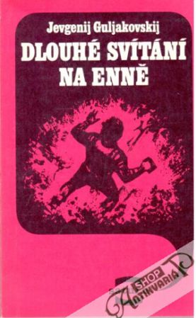 Dlouhé svítání na Enně - Guljakovskij Jevgenij