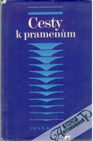 Cesty k pramenům - Kolektív autorov