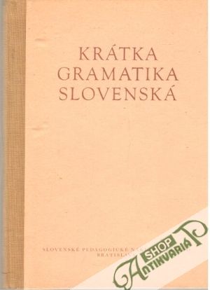 Krátka gramatika slovenská - Pauliny Eugen