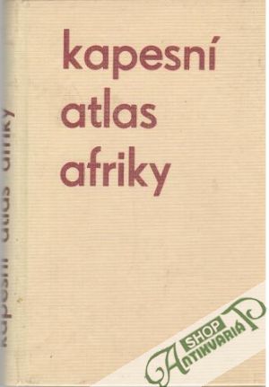 Kapesní atlas Afriky - Kelemen Albert