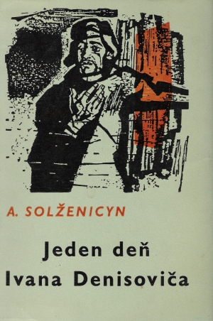 Jeden deň Ivana Denisoviča - Solženicyn Alexander