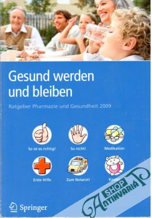 Gesund werden und bleiben - Kolektív autorov