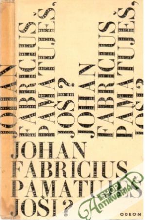 Pamatuješ, Joši? - Fabricius Johan