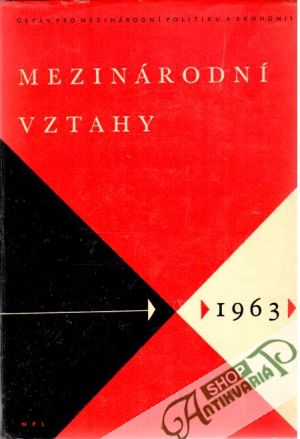 Mezinárodní vztahy 1963 - Kolektív autorov