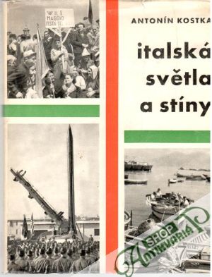 Italská světla a stíny - Kostka Antonín