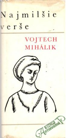 Najmilšie verše - Mihálik Vojtech