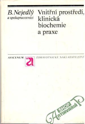 Vnitřní prostředí, klinická biochemie a praxe - Nejedlý Bedřich