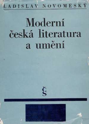 Moderní Česká literatúra a umění - Novomeský L.