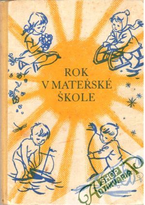 Rok v mateřské škole - Kolektív autorov