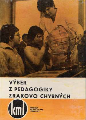 Výber z pedagogiky zrakovo chybných - Jesenský J.