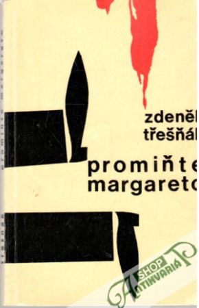 Promiňte Margareto - Třešňák Zdeněk