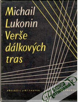 Verše dálkových tras - Lukonin Michail