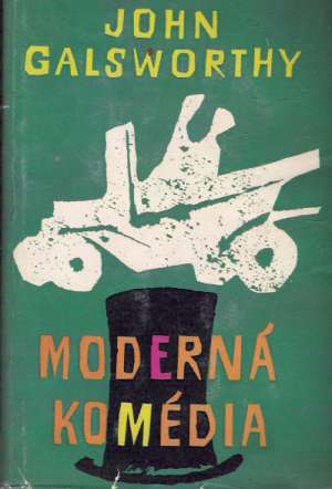 Moderná komédia - Galsworthy John