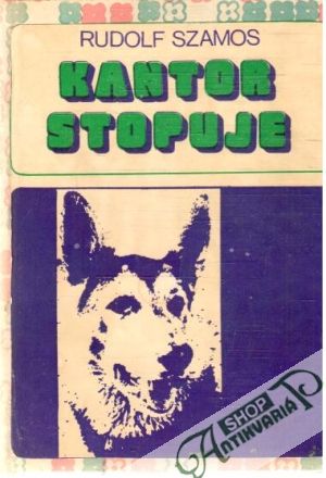 Kantor stopuje - Szamos Rudolf