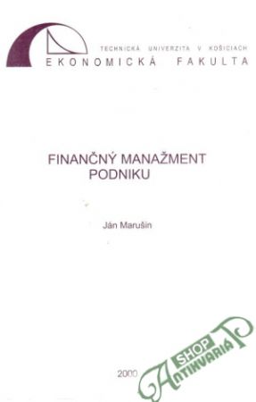 Finančný manažment podniku - Marušin Ján