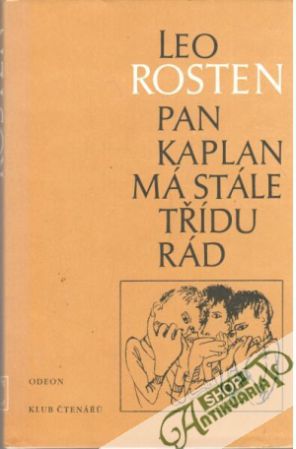 Pan Kaplan má stále třídu rád - Rosten Leo