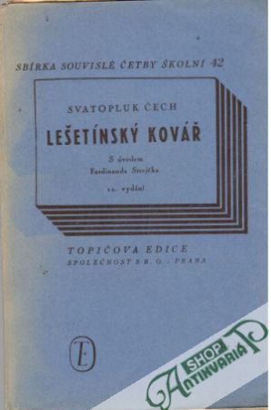 Lešetínský kovář - Čech Svatopluk