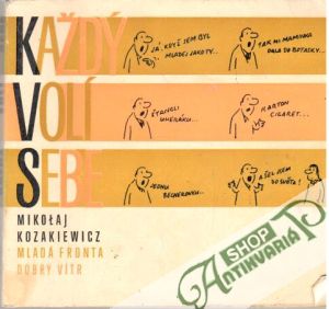 Každý volí sebe - Kozakiewicz Mikolaj