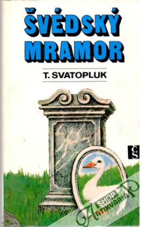 Švédský mramor - Svatopluk T.