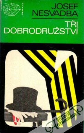 Tři dobrodružství - Nesvadba Josef