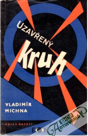 Uzavřený kruh - Michna Vladimír