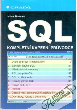 SQL kompletní kapesní průvodce - Šimůnek Milan