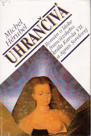 Uhrančivá - Hérubel Michel