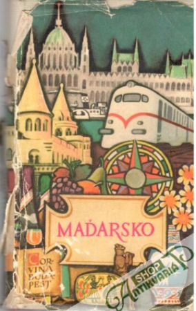Maďarsko - Průvodce - Boldizsár Iván