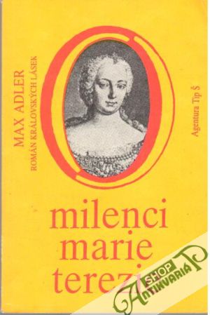 Milenci Marie Terezie - Adler Max