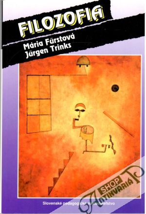 Filozofia - Furstová Mária, Trinks Jurgen