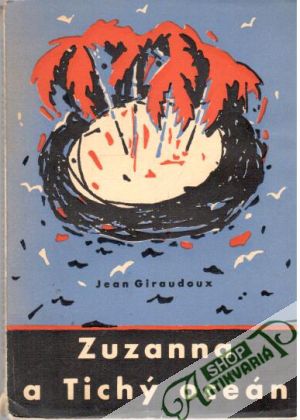 Zuzanna a Tichý oceán - Giraudoux Jean