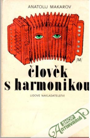 Člověk s harmonikou - Makarov Anatolij
