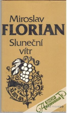 Sluneční vítr - Florian Miroslav