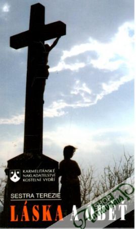 Láska a oběť - Sestra Terezie