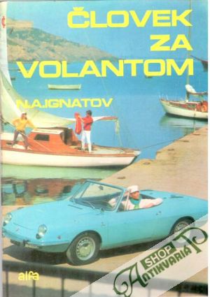 Človek za volantom - Ignatov N. A.