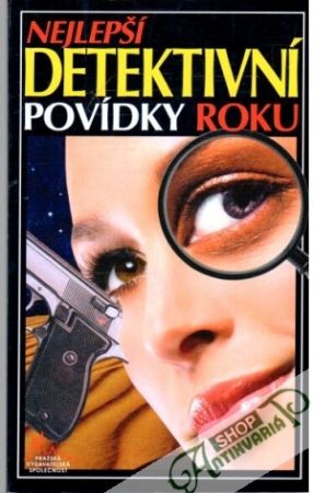 Nejlepší detektivní povídky roku - Kolektív autorov