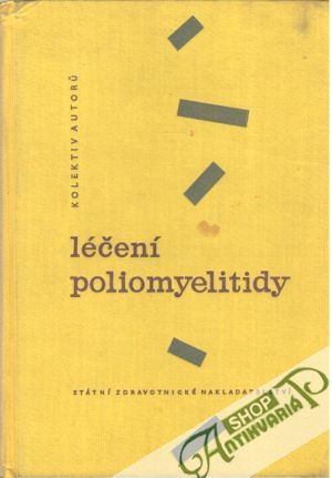 Léčení poliomyelitidy - Kolektív autorov