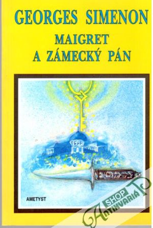 Maigret a zámecký pán - Simenon Georges