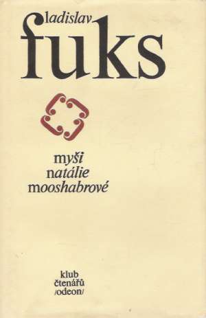 Myši Natálie Mooshabrové - Fuks Ladislav